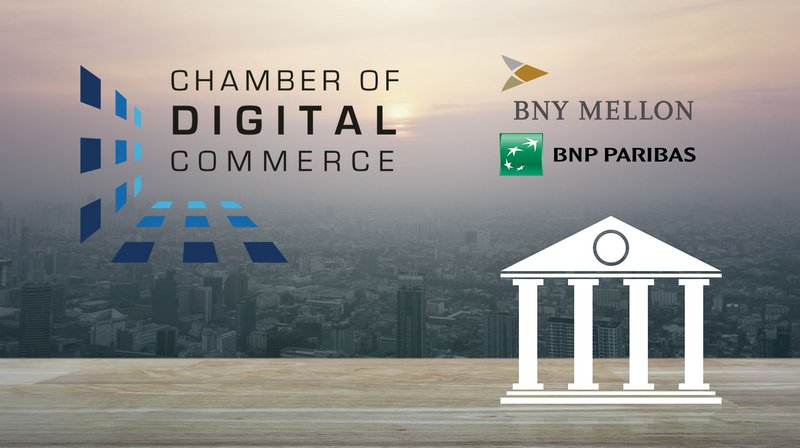 BNP Paribas and BNY Mellon Team Up with the Chamber of Digital Commerce 1